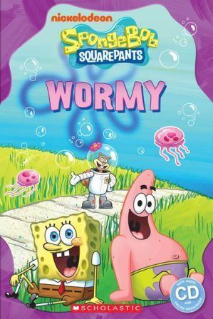 Scholastic Popcorn ELT Readers (2): SpongeBob Squarepants: Wormy with Audio CD/1片