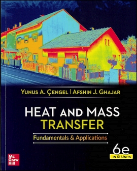 (E-Book) Heat and Mass Transfer: Fundamentals and Applications 6/e (SI Units)