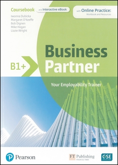 Business Partner B1+ Coursebook and Interactive eBook with Online Practice: Workbook and Resources