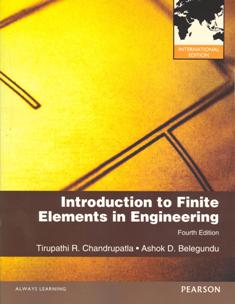 Introduction to Finite Elements in Engineering 4/e