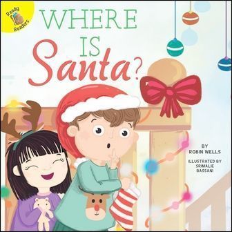 Ready Readers: Where Is Santa? (My Adventures)