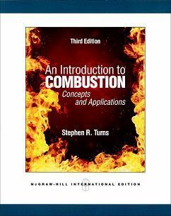 An Introduction to Combustion: Concepts and Applications 3/e