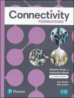 Connectivity (Foundations) Student's Book and Interactive eBook with Online Practice