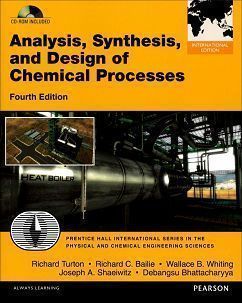 Analysis, Synthesis and Design of Chemical Processes 4/e