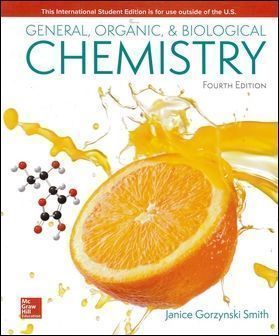 General, Organic, and Biological Chemistry 4/e