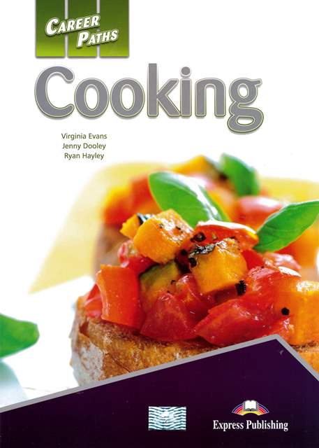 Career Paths: Cooking Student's Book with Cross-Platform App