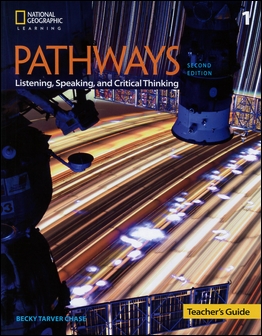 Pathways (1): Listening, Speaking, and Critical Thinking 2/e Teacher's Guide