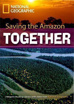 Footprint Reading Library-Level 2600 Saving the Amazon Together