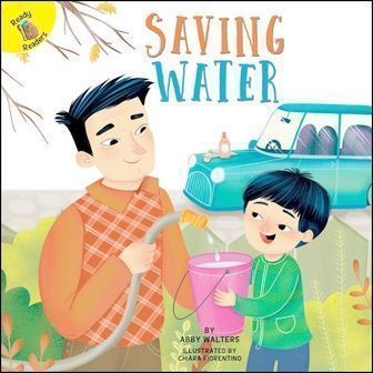 Ready Readers: Saving Water (I Help My Friends)