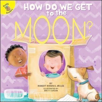 Ready Readers: How Do We Get to the Moon? (My Adventures)