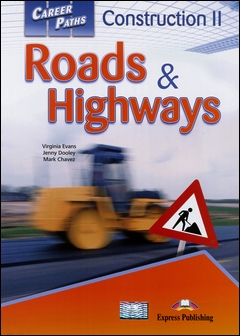 Career Paths: Construction II - Roads and Highways Student's Book with DigiBooks App