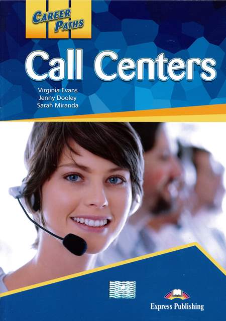 Career Paths: Call Centers Student's Book with Cross-Platform App