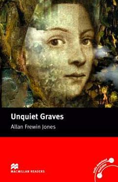 Macmillan (Elementary): Unquiet Graves