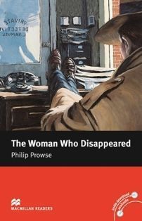 Macmillan (Intermediate): The Woman Who Disappeared