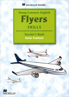 Macmillan YLE Flyers Skills Teacher's Book and Webcode Pack