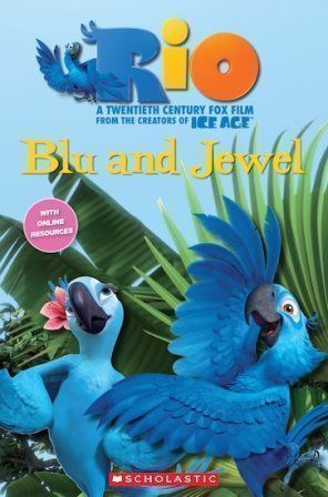 Scholastic Popcorn ELT Readers (1): Rio- Blu and Jewel with Online Resources