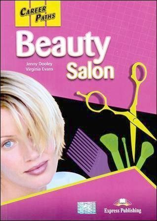 Career Paths: Beauty Salon Student's Book with Cross-Platform App