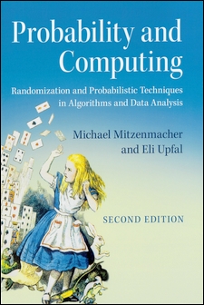 Probability and Computing: Randomization and Probabilistic Techniques in Algorithms and Data Analysis 2/e (H)