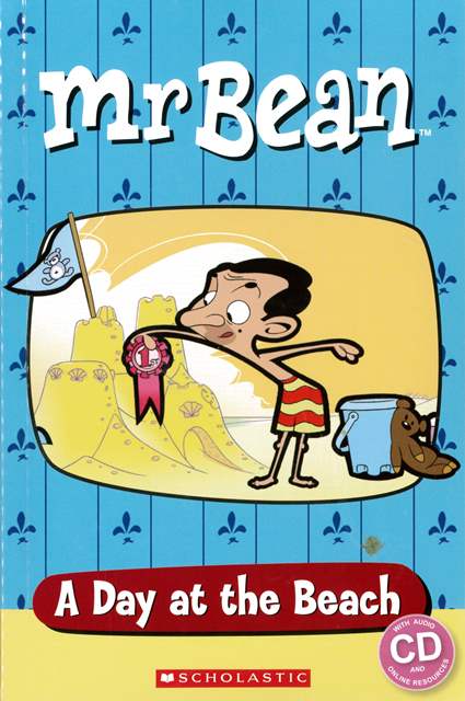 Scholastic Popcorn ELT Readers (Starter): Mr Bean-A Day at the Beach with Audio CD/1片 and  Online Resources