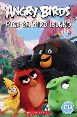 Scholastic Popcorn ELT Readers (Starter): Angry Birds: Pigs on Bird Island with Audio CD/1片