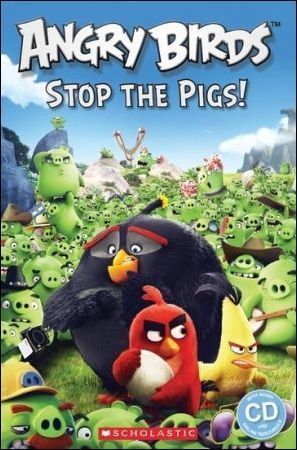 Scholastic Popcorn ELT Readers (1): Angry Birds: Stop the Pigs! with Audio CD/1片