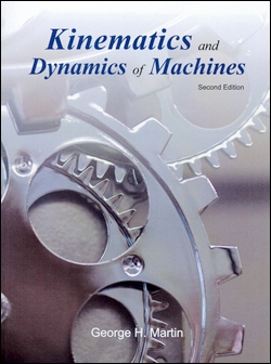 Kinematics and Dynamics of Machinery 2/e
