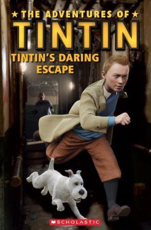Scholastic Popcorn ELT Readers (1): The Adventures of Tintin- Tintin's Daring Escape with Audio CD/1片