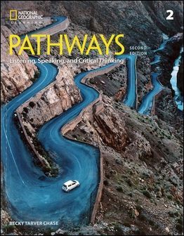 Pathways (2): Listening, Speaking, and Critical Thinking 2/e
