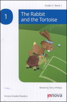 Innova Graded Readers Grade 2 (Book 1): The Rabbit and the Tortoise
