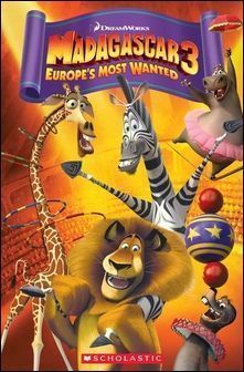 Scholastic Popcorn ELT Readers (3):  Madagascar 3: Europe's Most Wanted with Audio CD/1片 and Online Resources
