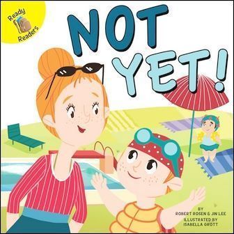 Ready Readers: Not Yet! (Play Time)