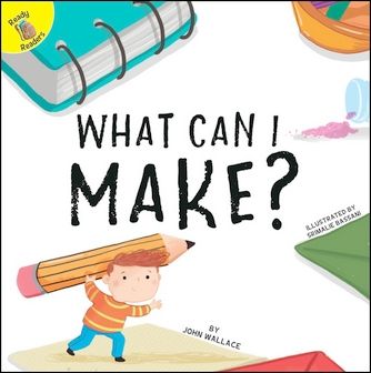 Ready Readers: What Can I Make? (Play Time)