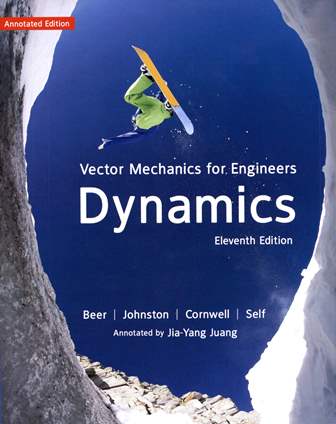 Vector Mechanics for Enginners :Dynamics 11/e Beer 導讀版 (Annotated Edition)