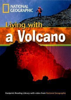 Footprint Reading Library-Level 1300 Living with a Volcano