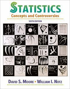Statistics: Concepts and Controversies 6/e