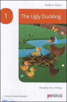 Innova Graded Readers Grade 4 (Book 1): The Ugly Duckling