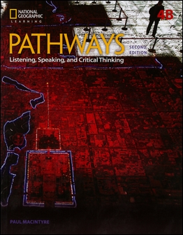 Pathways (4B): Listening, Speaking, and Critical Thinking 2/e
