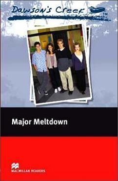 Macmillan (Elementary): Dawson's Creek 3: Major Meltdown