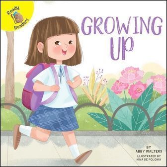Ready Readers: Growing Up (School Days)