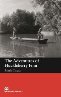 Macmillan (Beginner): The Adventures of Huckleberry Finn