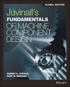 Juvinall's Fundamentals of Machine Component Design 6/e (SI Version)