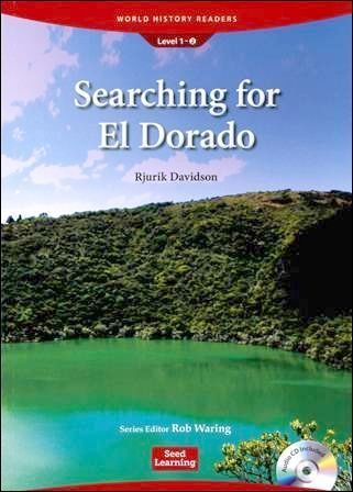 World History Readers (1) Searching for El Dorado with Audio CD/1片