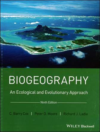 Biogeography: An Ecological and Evolutionary Approach 9/e