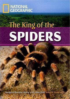 Footprint Reading Library-Level 2600 The King of the Spiders