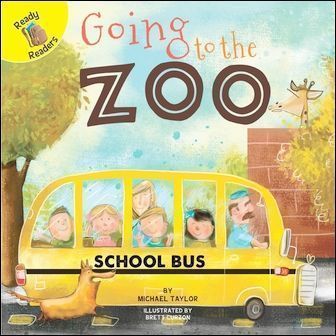 Ready Readers: Going to the Zoo (Field Trip Fun)