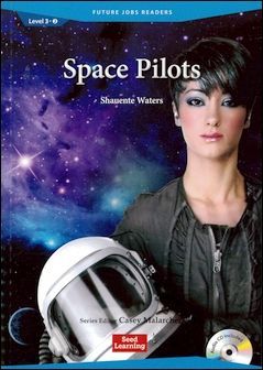 Future Jobs Readers 3-2: Space Pilots with Audio CD