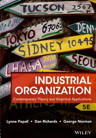 Industrial Organization: Contemporary Theory and Empirical Applications 5/e