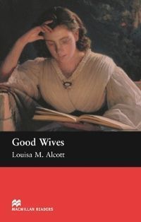 Macmillan (Beginner): Good Wives