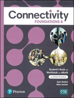 Connectivity (Foundations B) Student's Book with Workbook and eBook with Online Practice