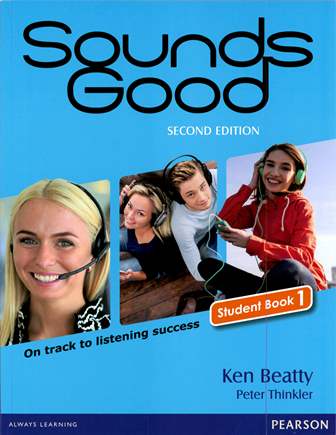 Sounds Good 2/e (1) Student Book 作者：Ken Beatty, Peter Thinkler